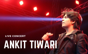 ankit tiwari live concert