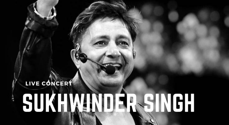 sukhwinder singh live concert